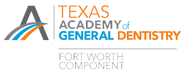 Texas Academy of General Dentistry Forth Worth Component
